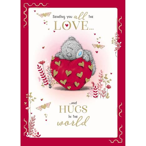 Love & Hugs Me to You Bear Valentine's Day Card 